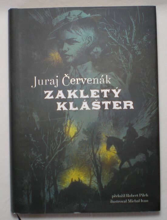 Zakletý klášter  Juraj Červenák