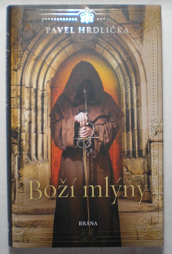 Boží mlýny  Pavel Hrdlička