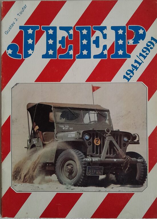 Jeep 1941/1991  Gustav J. Toufar